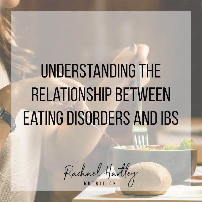 The Relationship Between Eating Disorders and IBS — Registered Dietitian Columbia SC