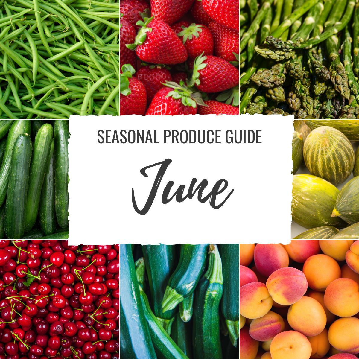 What’s in season: June | Seasonal produce guide with recipes!